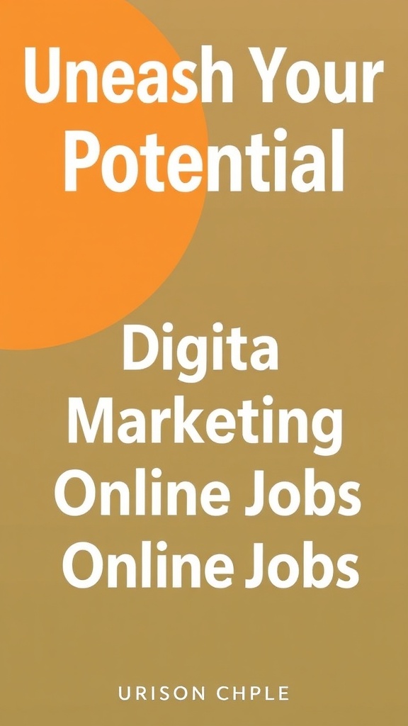 Unleash Your Potential: Thrive in the World of Digital Marketing Online Jobs Today